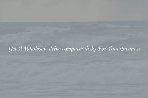 Get A Wholesale drive computer disks For Your Business