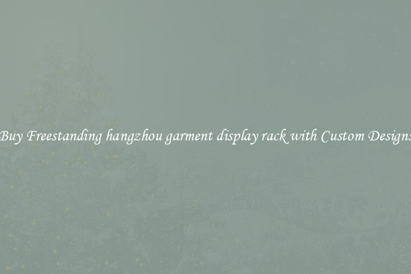 Buy Freestanding hangzhou garment display rack with Custom Designs